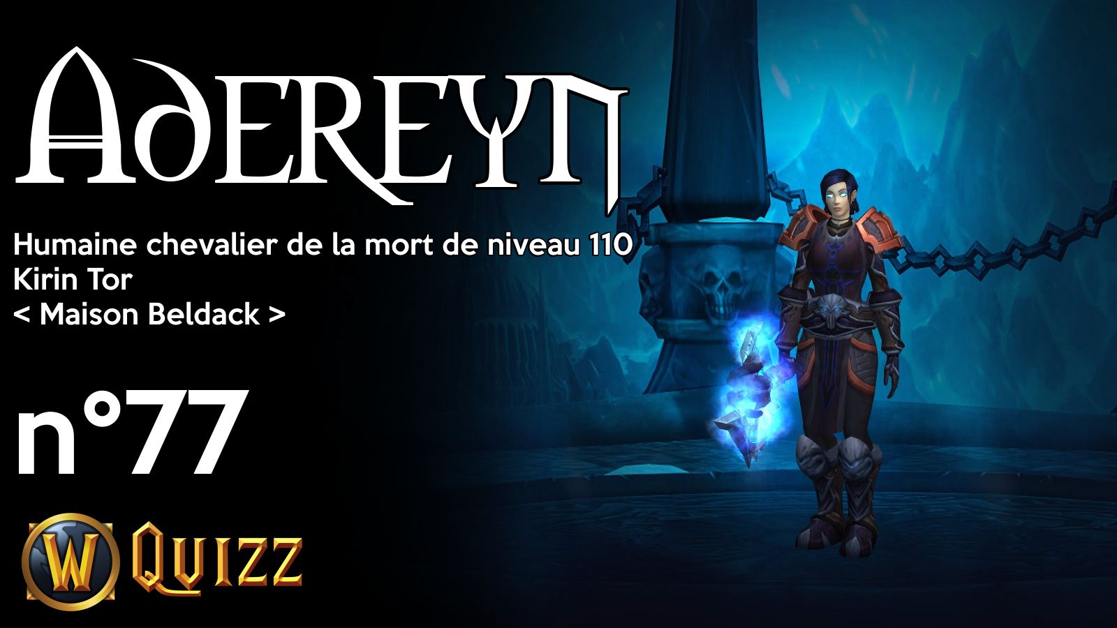 Adereyn, Humaine chevalier de la mort de niveau 110, Kirin Tor