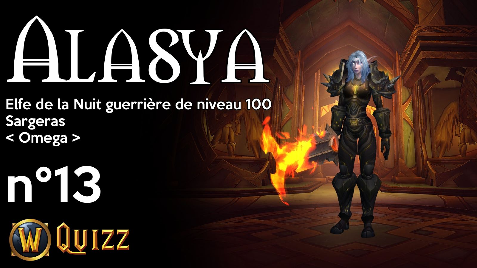 Alasya, Elfe de la Nuit guerrière de niveau 100, Sargeras
