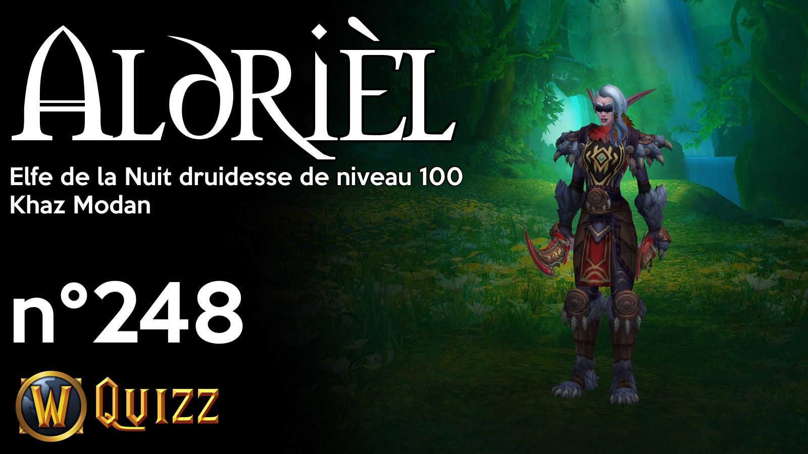 Aldrièl, Elfe de la Nuit druidesse de niveau 100, Khaz Modan