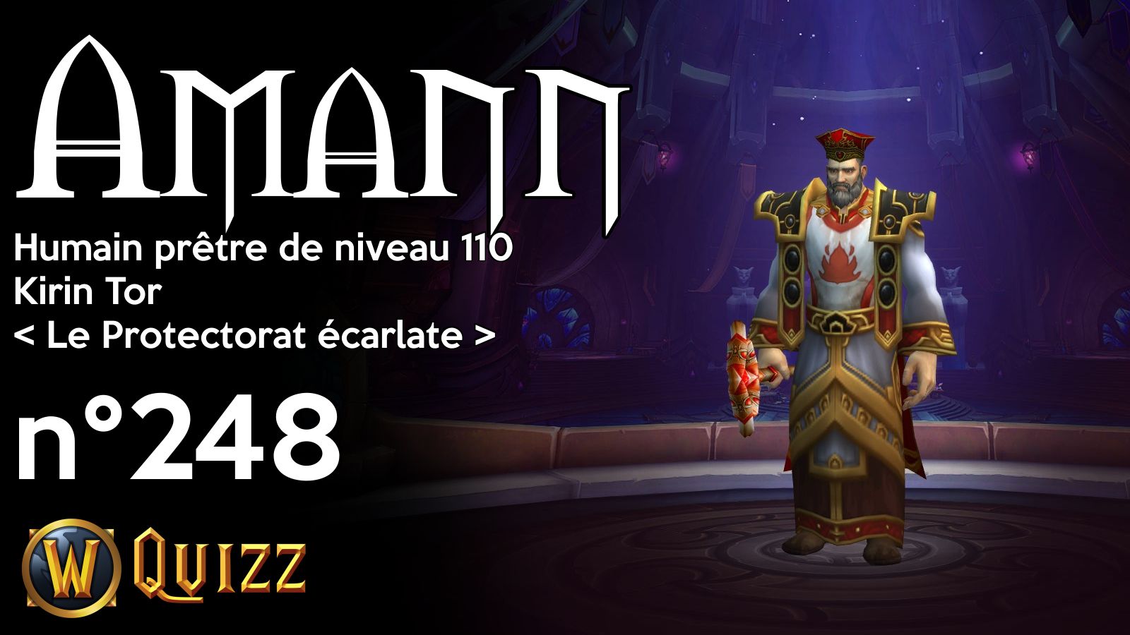 Amann, Humain prêtre de niveau 110, Kirin Tor