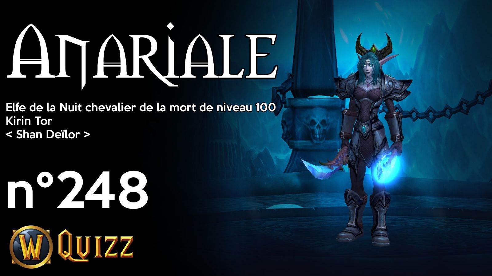 Anariale, Elfe de la Nuit chevalier de la mort de niveau 100, Kirin Tor