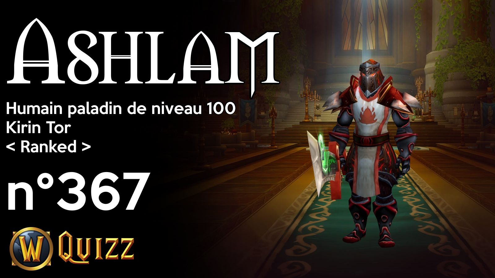 Ashlam, Humain paladin de niveau 100, Kirin Tor