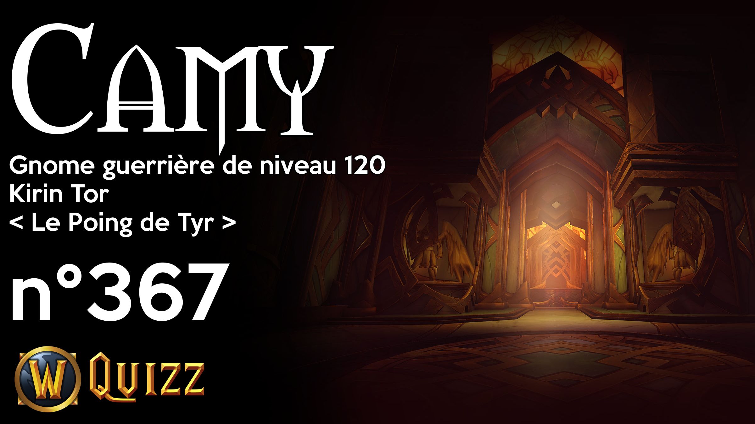 Camy, Gnome guerrière de niveau 120, Kirin Tor