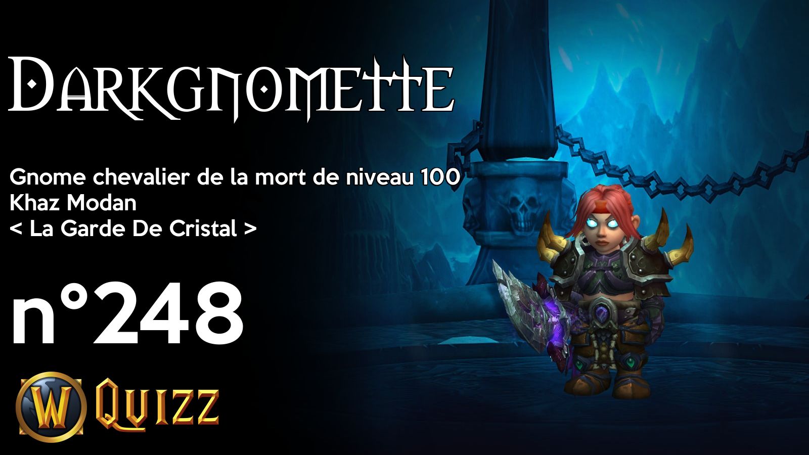 Darkgnomette, Gnome chevalier de la mort de niveau 100, Khaz Modan