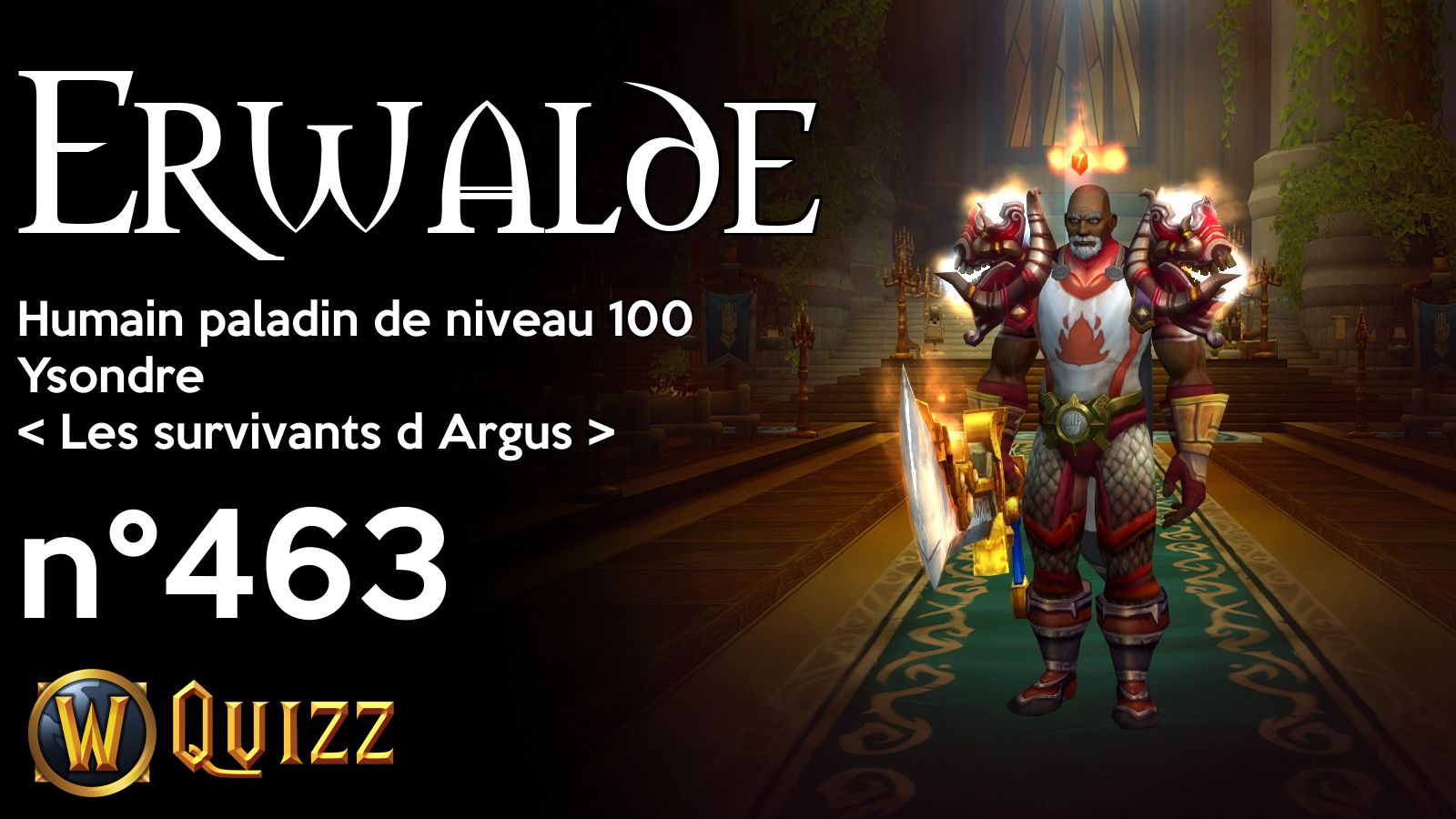 Erwalde, Humain paladin de niveau 100, Ysondre