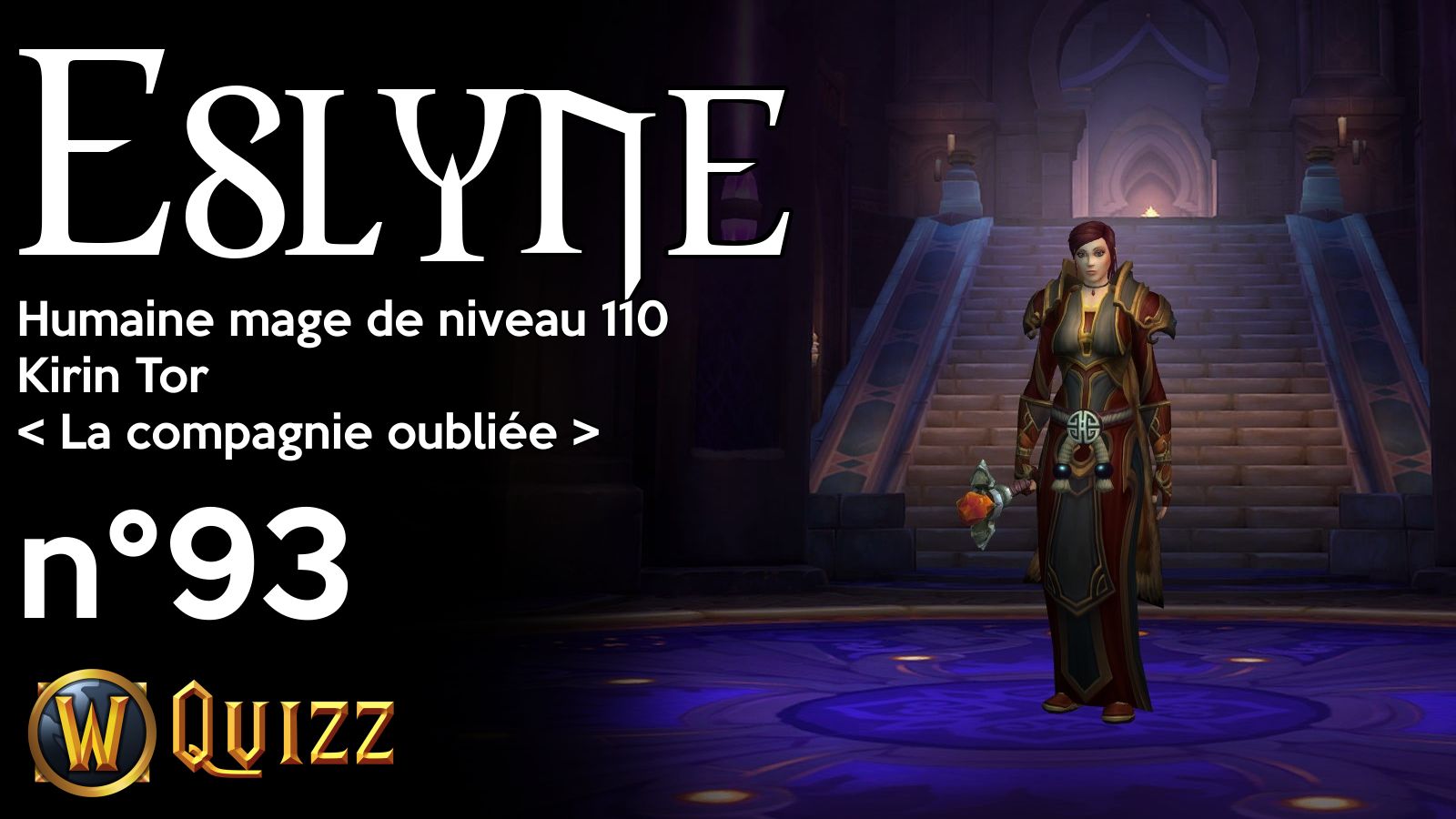 Eslyne, Humaine mage de niveau 110, Kirin Tor