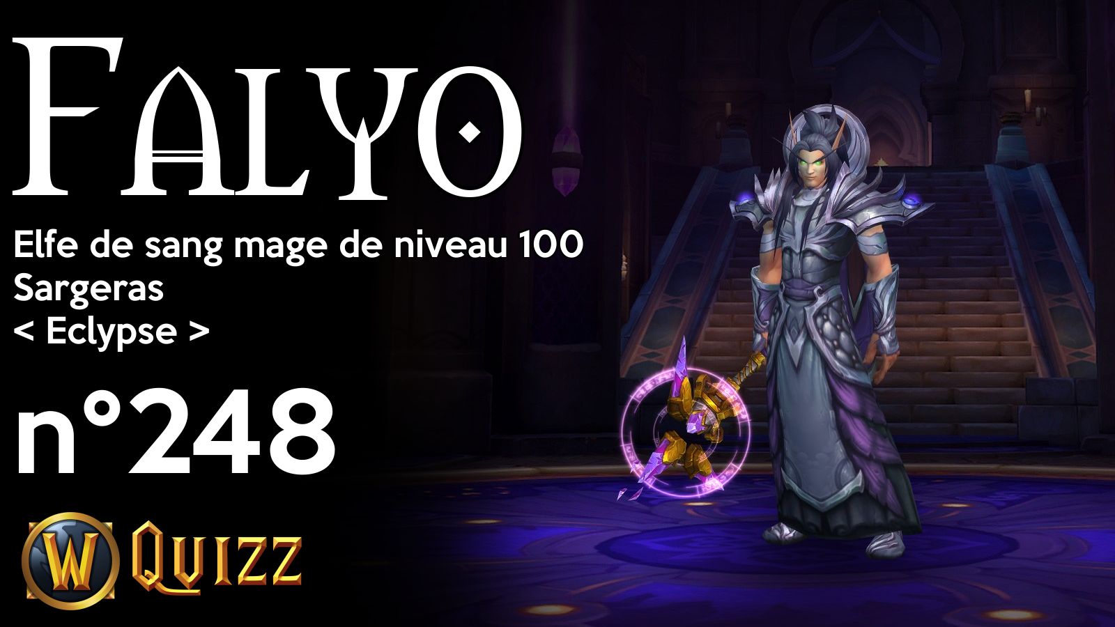 Falyo, Elfe de sang mage de niveau 100, Sargeras