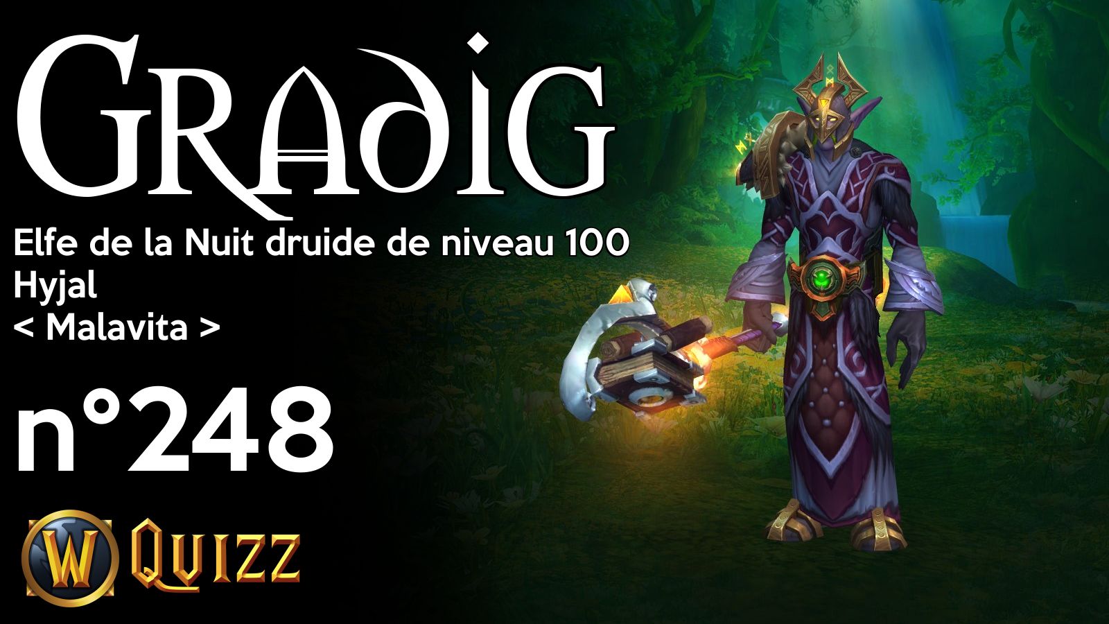 Gradig, Elfe de la Nuit druide de niveau 100, Hyjal