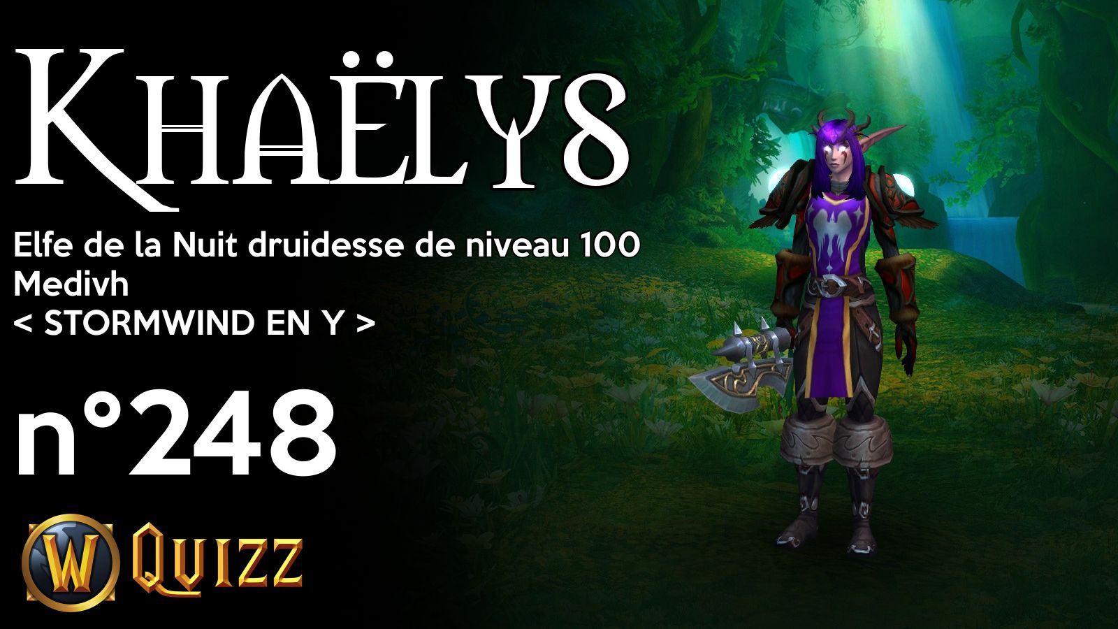 Khaëlys, Elfe de la Nuit druidesse de niveau 100, Medivh
