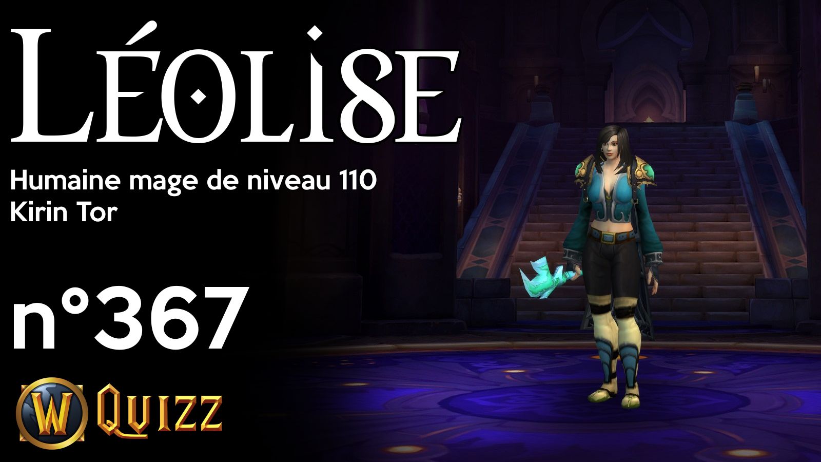 Léolise, Humaine mage de niveau 110, Kirin Tor