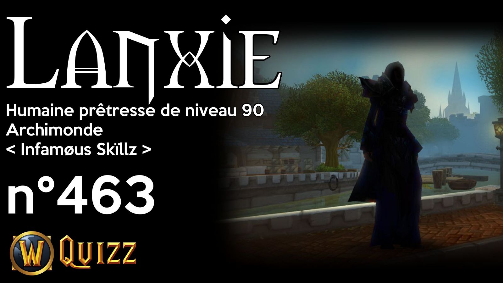 Lanxie, Humaine prêtresse de niveau 90, Archimonde