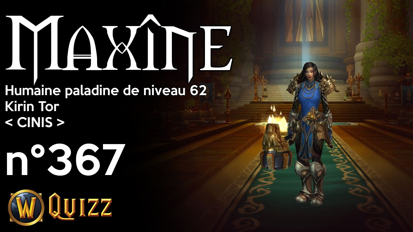 Maxîne, Humaine paladine de niveau 62, Kirin Tor