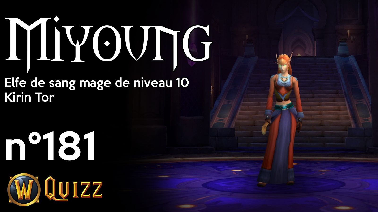 Miyoung, Elfe de sang mage de niveau 10, Kirin Tor