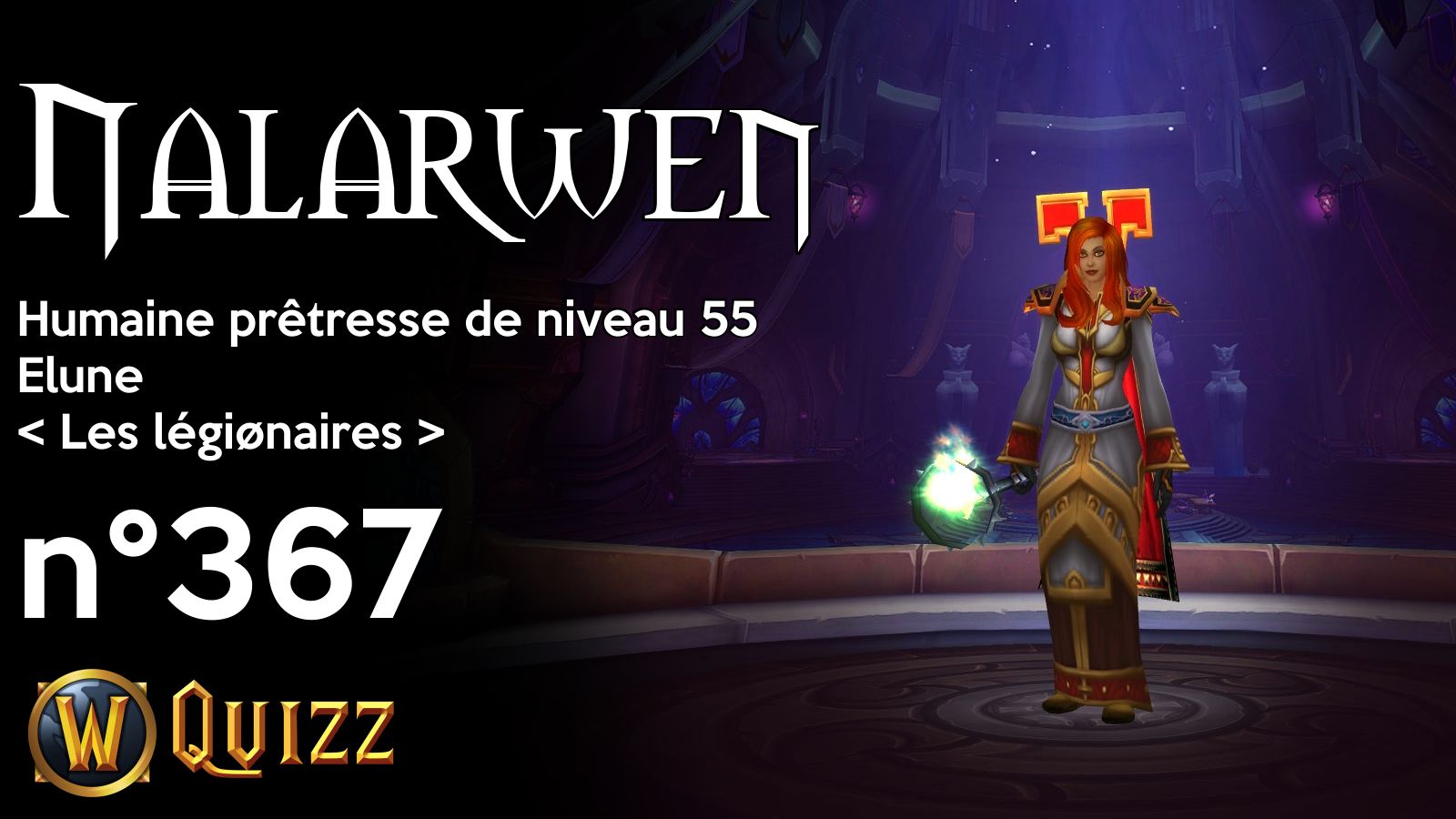 Nalarwen, Humaine prêtresse de niveau 55, Elune