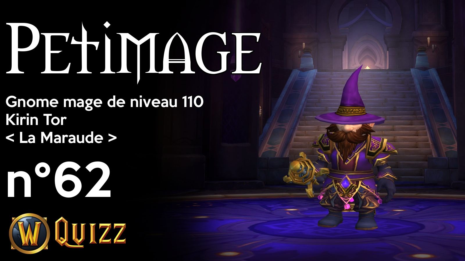 Petimage, Gnome mage de niveau 110, Kirin Tor