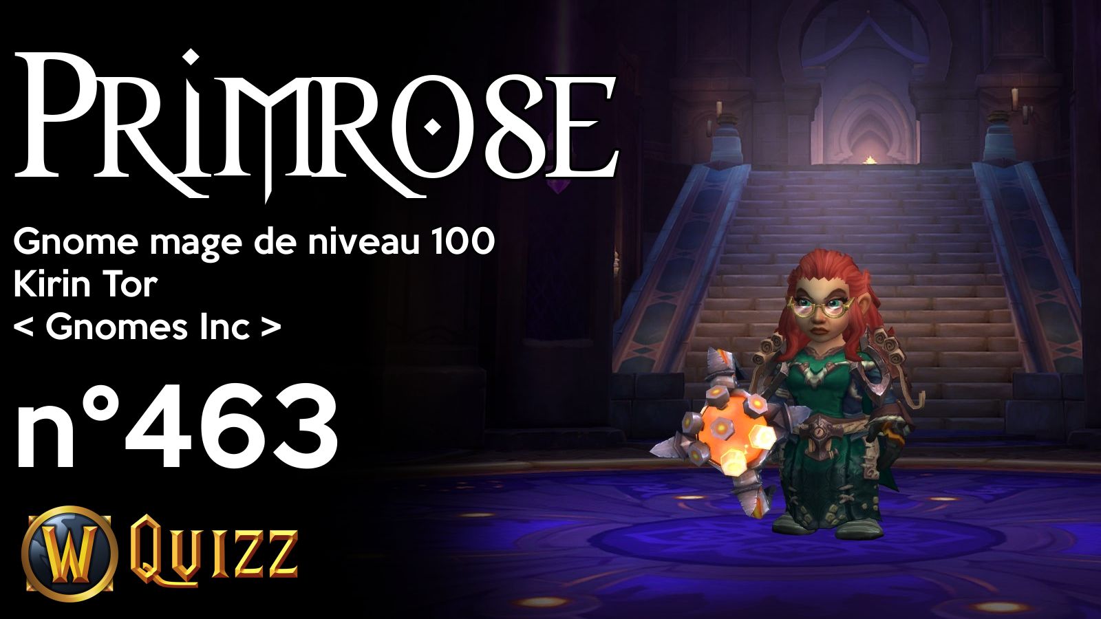 Primrose, Gnome mage de niveau 100, Kirin Tor