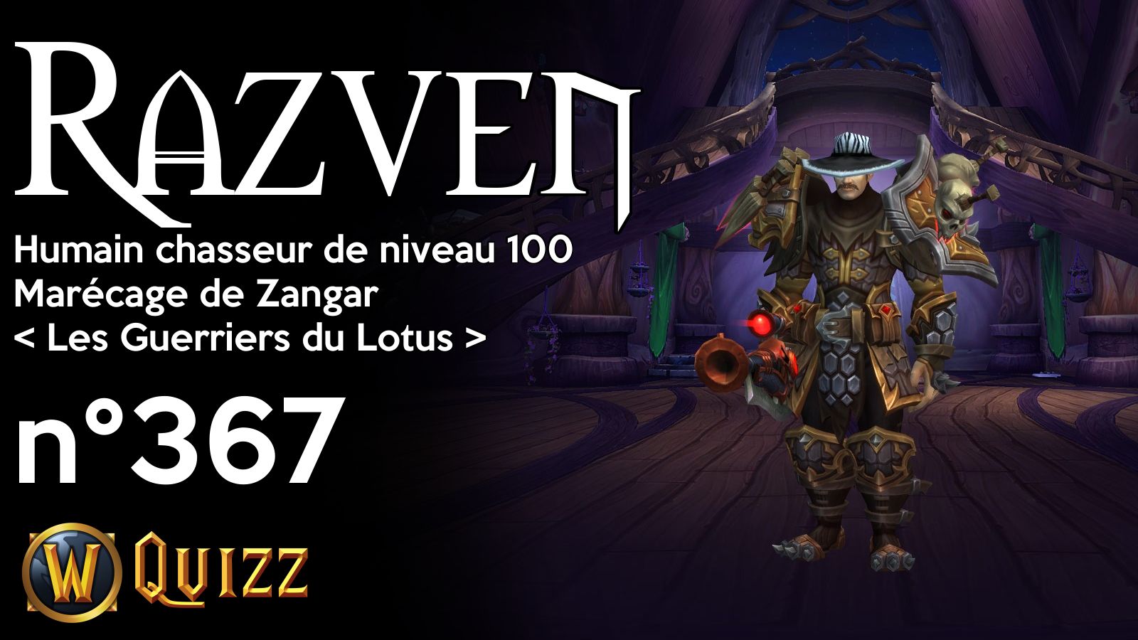 Razven, Humain chasseur de niveau 100, Marécage de Zangar