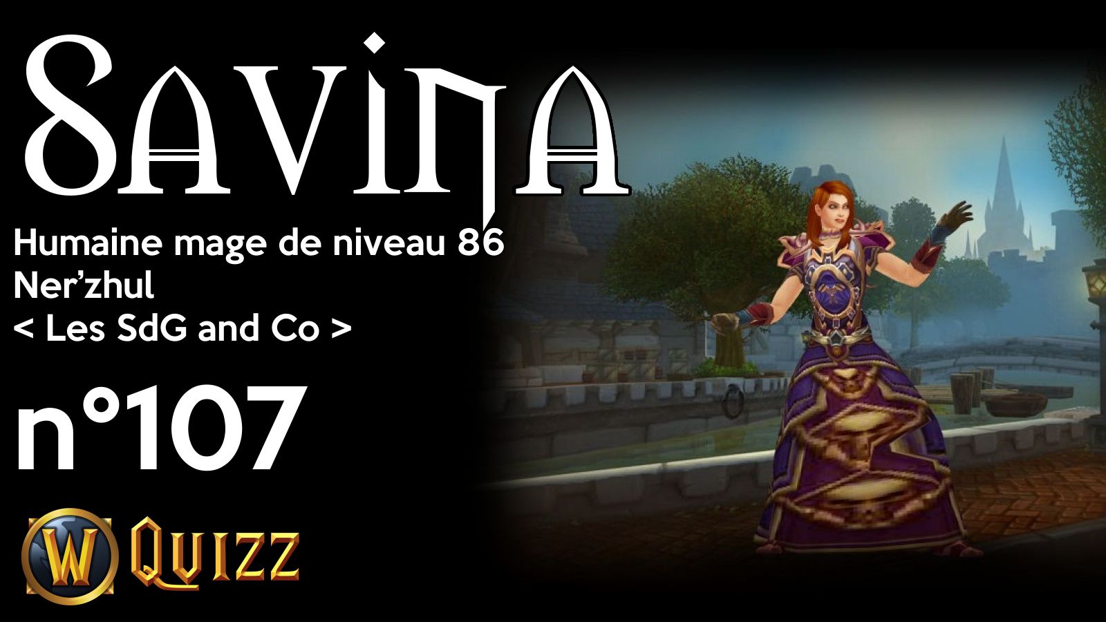 Savina, Humaine mage de niveau 86, Ner’zhul