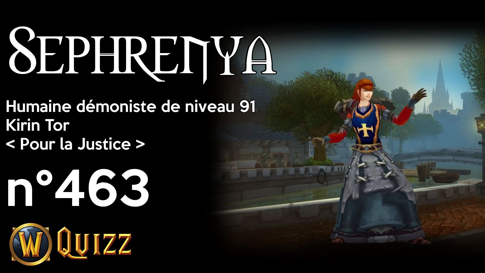 Sephrenya, Humaine démoniste de niveau 91, Kirin Tor