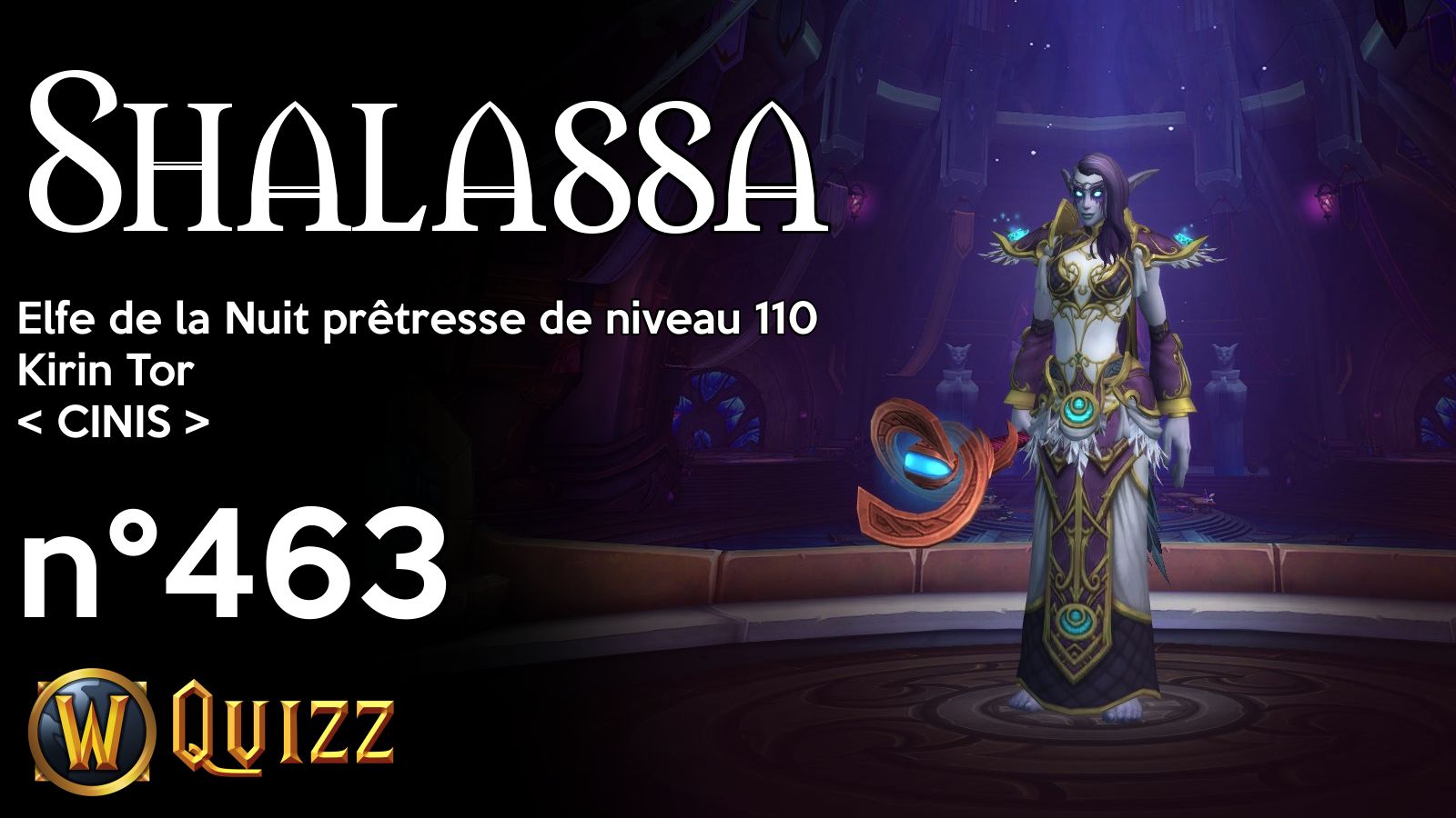 Shalassa, Elfe de la Nuit prêtresse de niveau 110, Kirin Tor