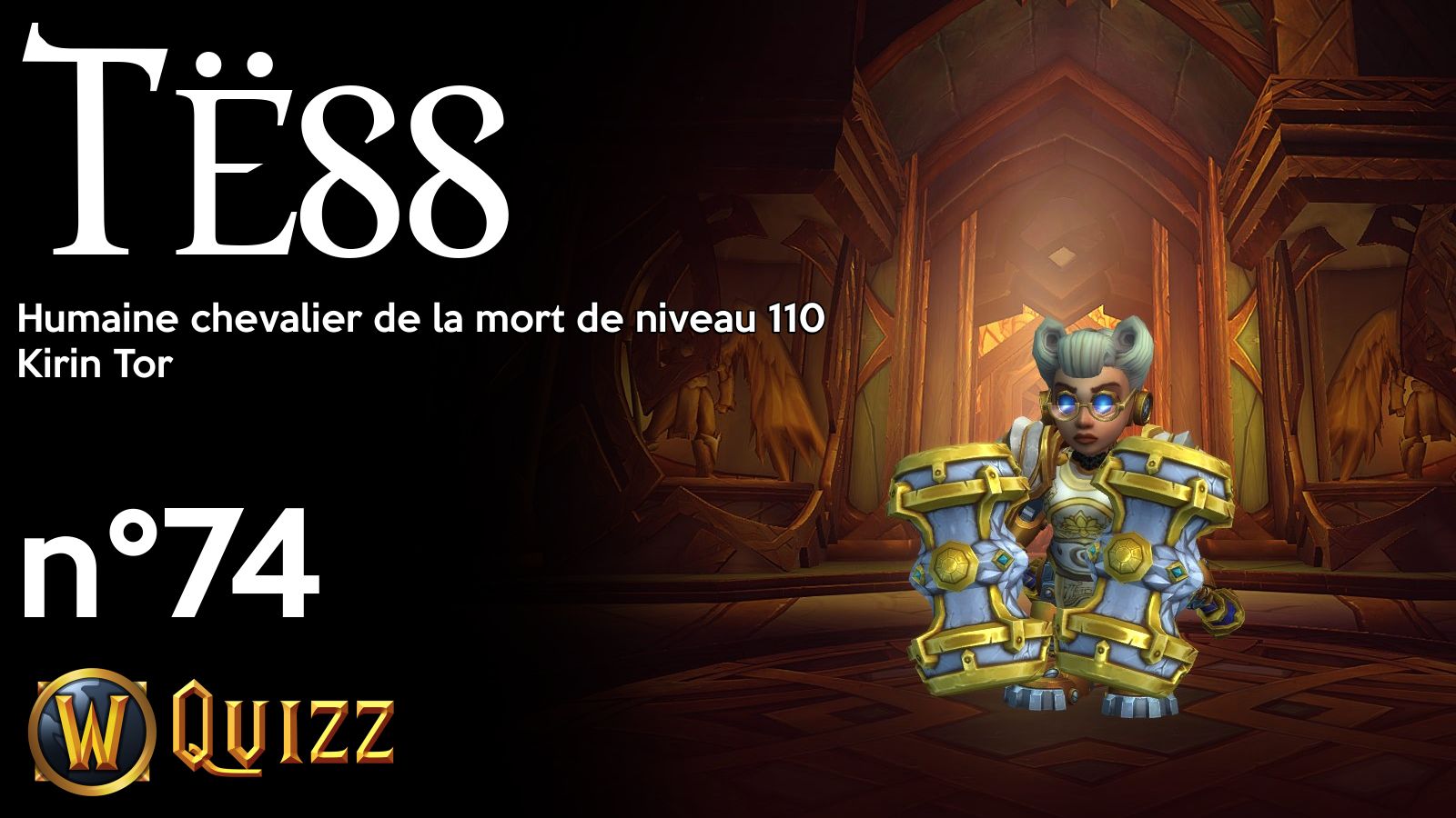 Tëss, Humaine chevalier de la mort de niveau 110, Kirin Tor