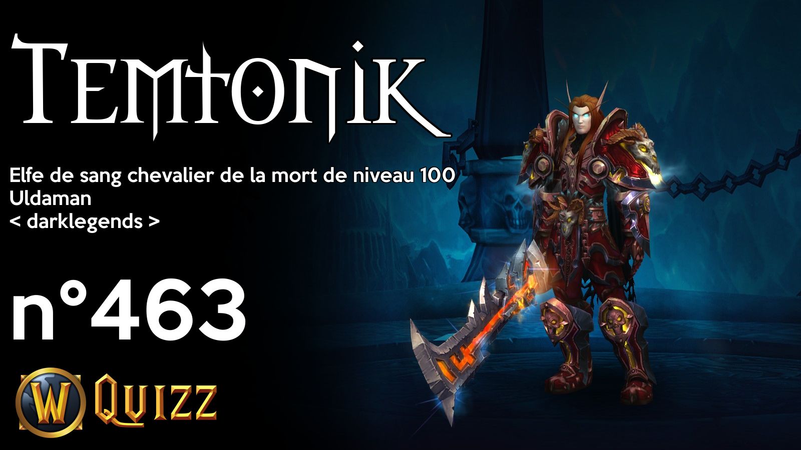 Temtonik, Elfe de sang chevalier de la mort de niveau 100, Uldaman