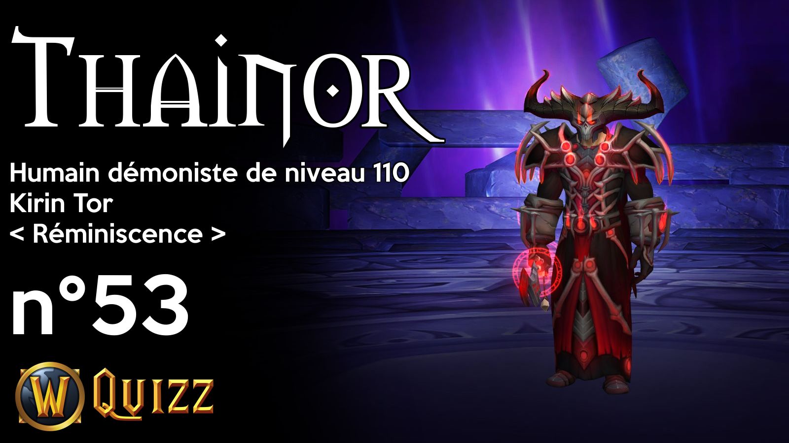 Thainor, Humain démoniste de niveau 110, Kirin Tor