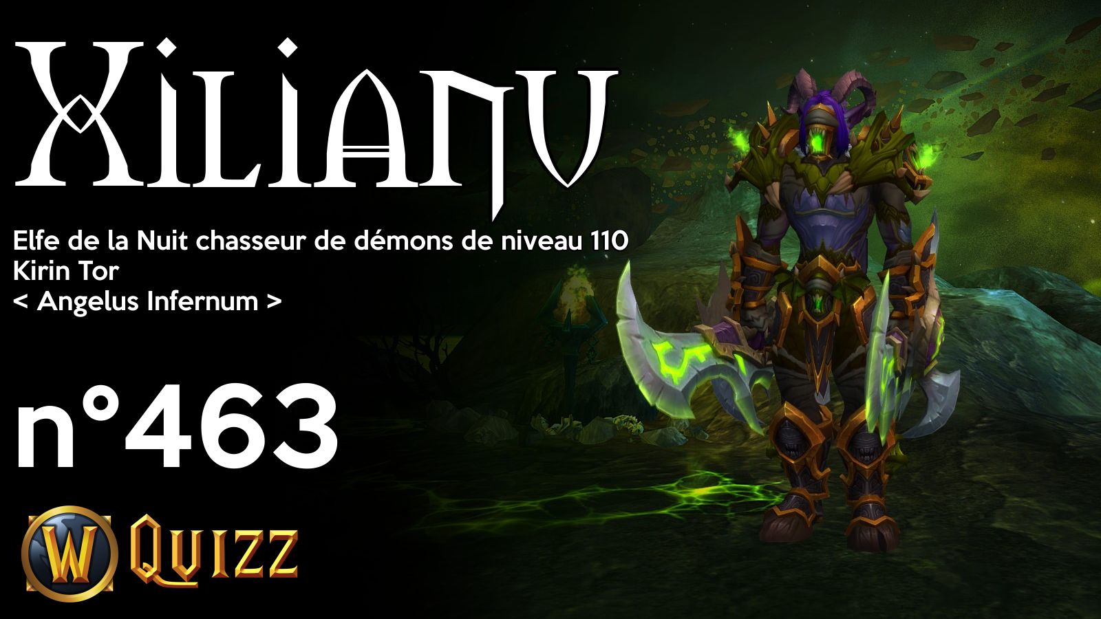 Xilianu, Elfe de la Nuit chasseur de démons de niveau 110, Kirin Tor