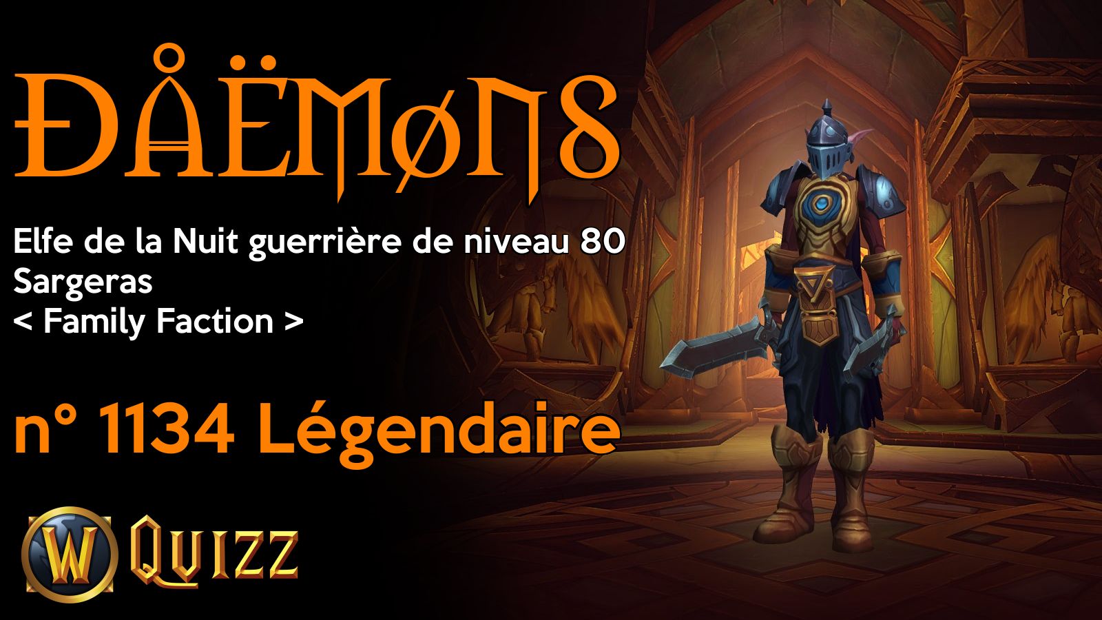 Ðåëmøns, Elfe de la Nuit guerrière de niveau 80, Sargeras