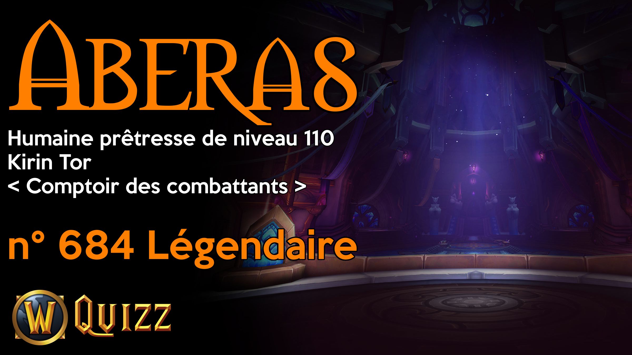 Aberas, Humaine prêtresse de niveau 110, Kirin Tor