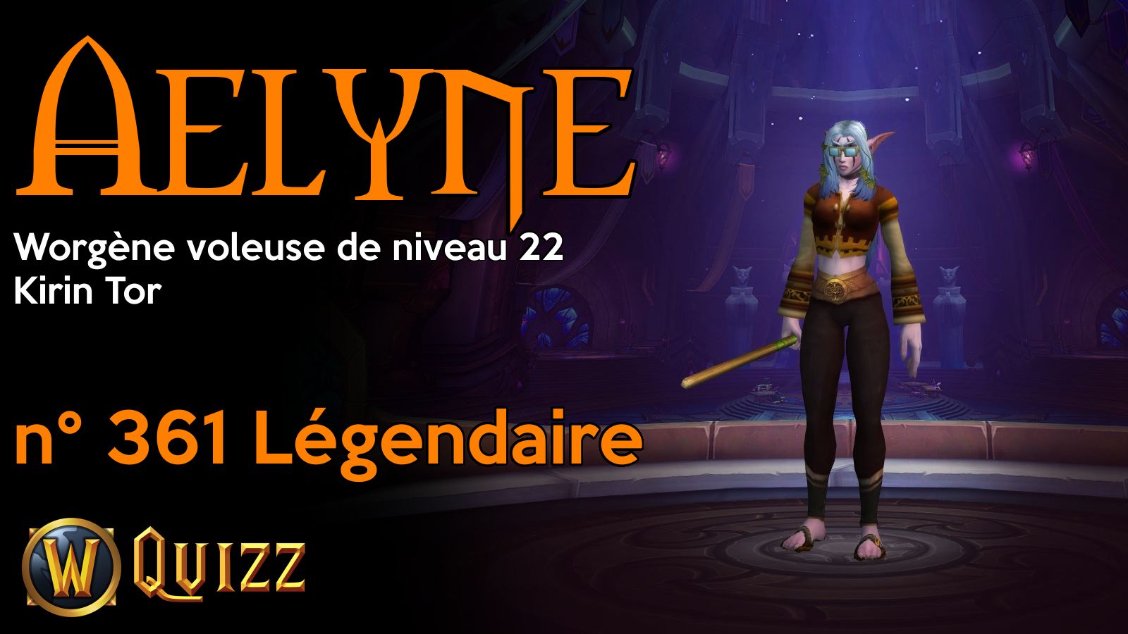 Aelyne, Worgène voleuse de niveau 22, Kirin Tor