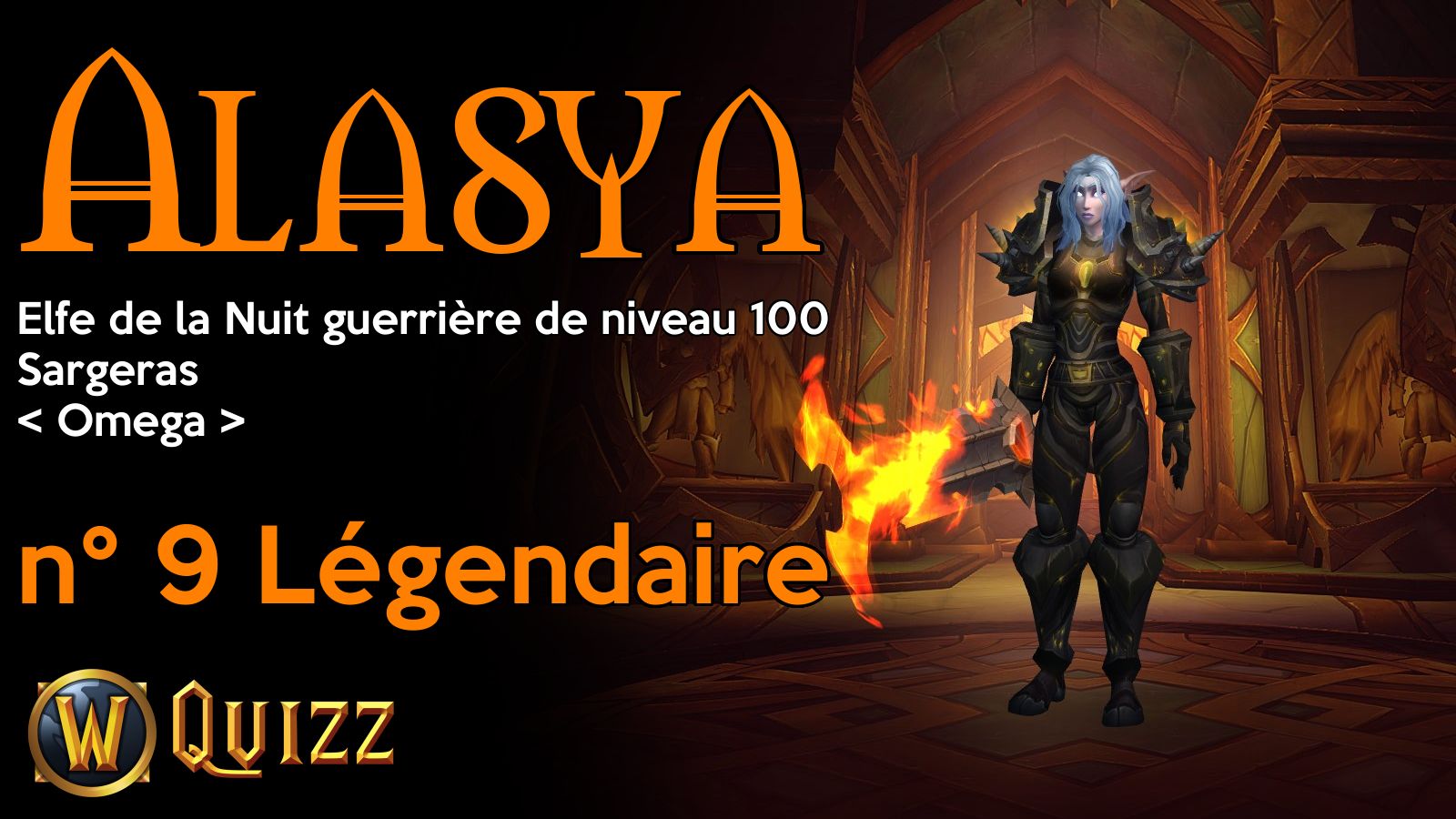 Alasya, Elfe de la Nuit guerrière de niveau 100, Sargeras