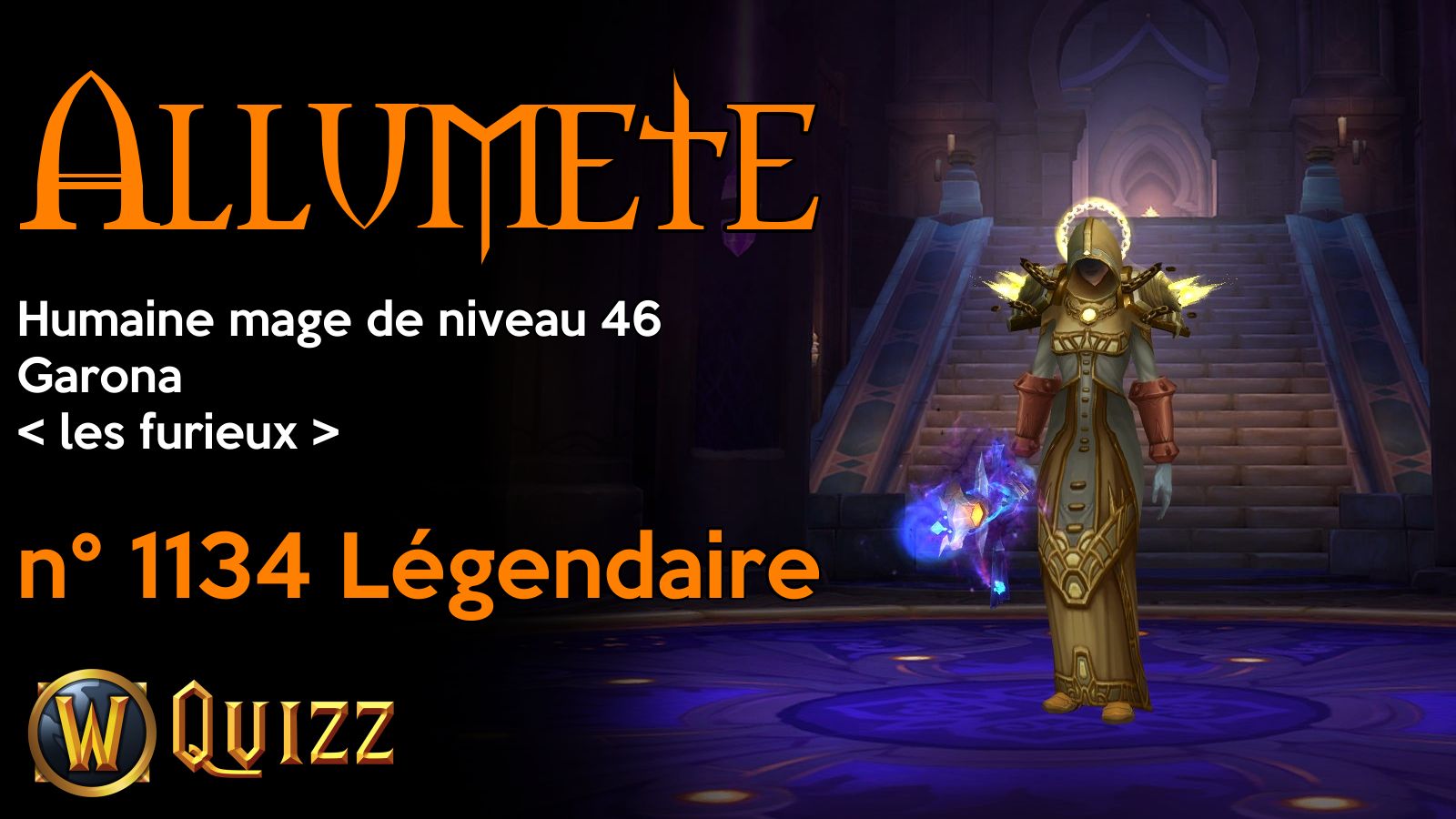 Allumete, Humaine mage de niveau 46, Garona