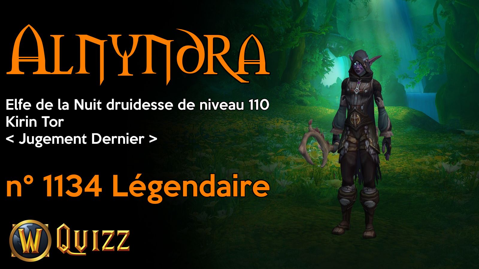 Alnyndra, Elfe de la Nuit druidesse de niveau 110, Kirin Tor