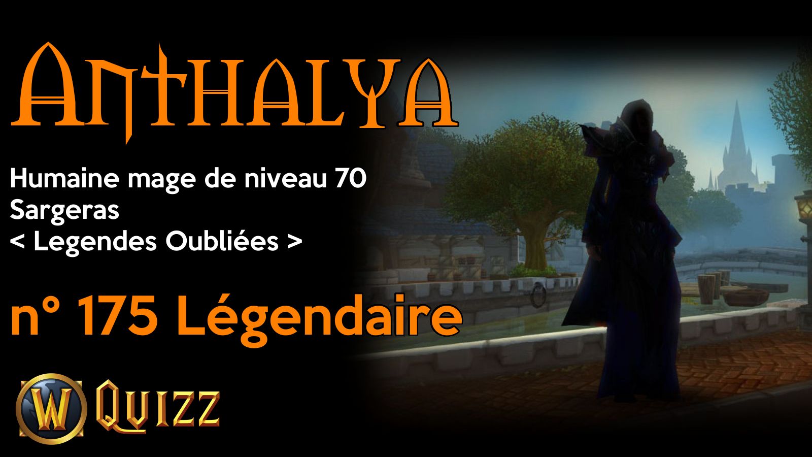 Anthalya, Humaine mage de niveau 70, Sargeras