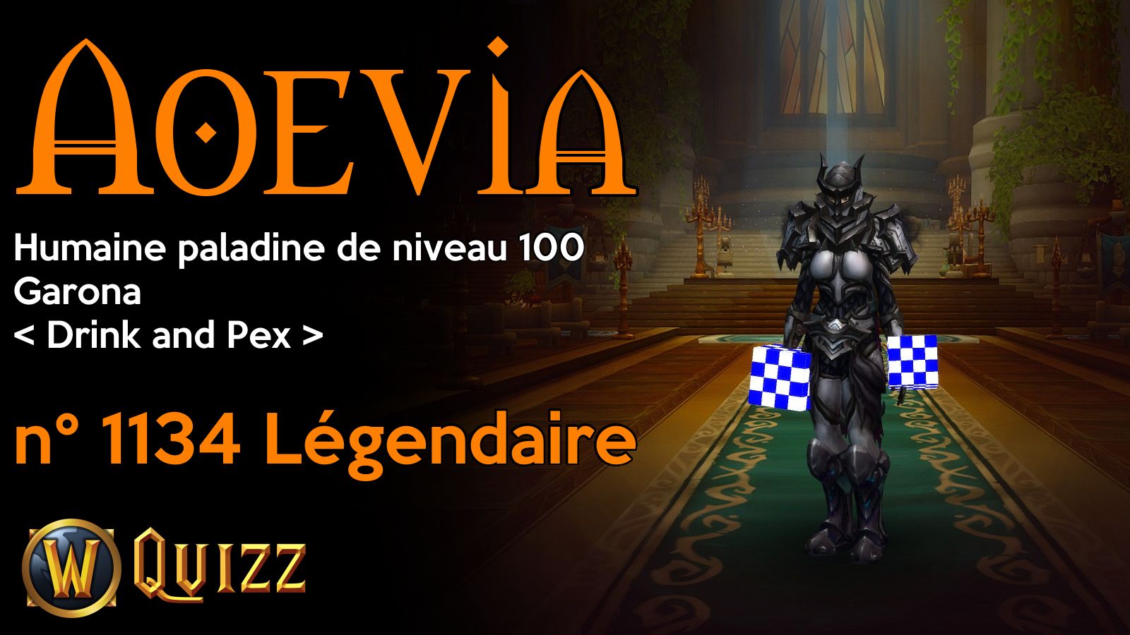 Aoevia, Humaine paladine de niveau 100, Garona