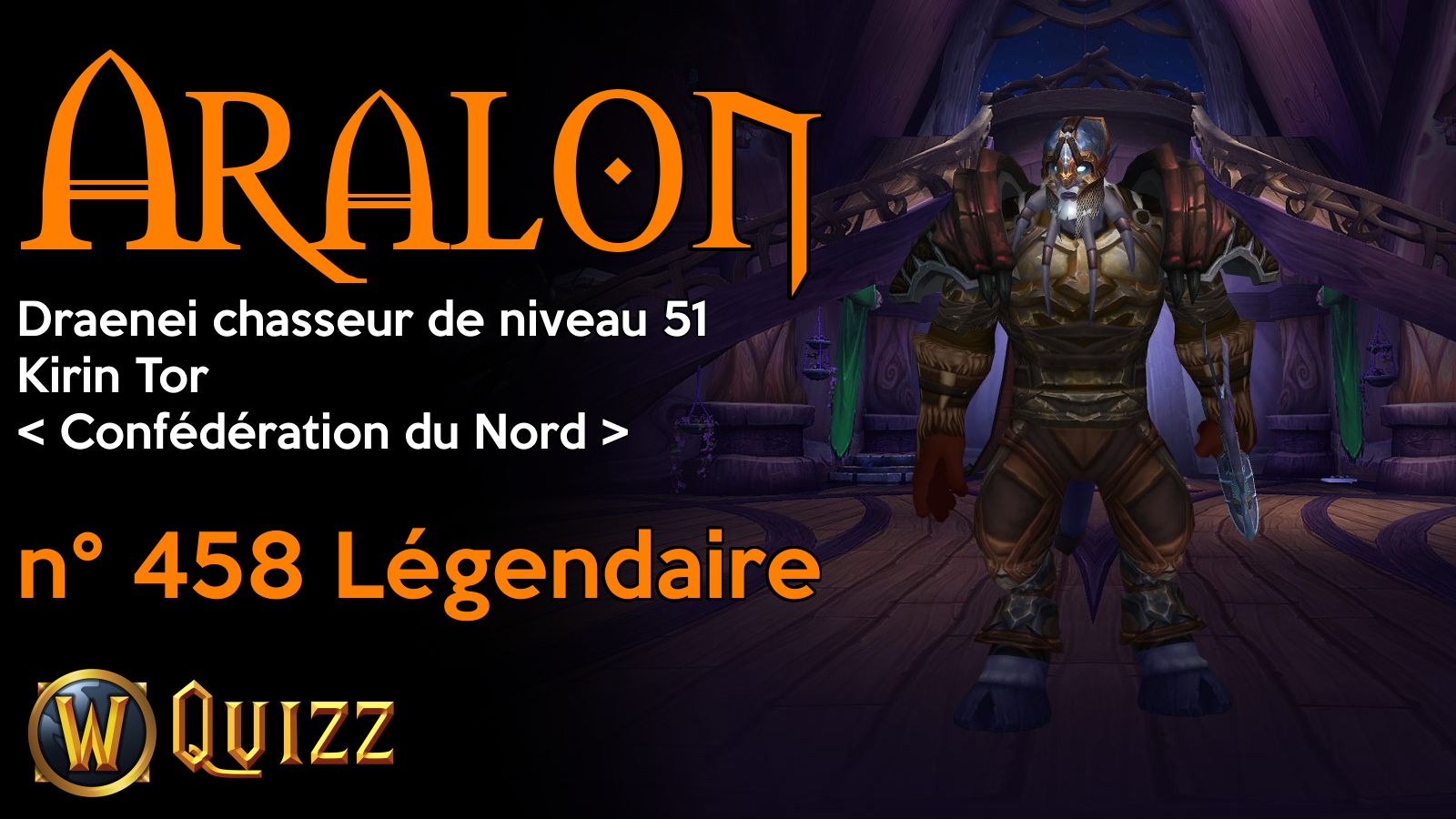 Aralon, Draenei chasseur de niveau 51, Kirin Tor