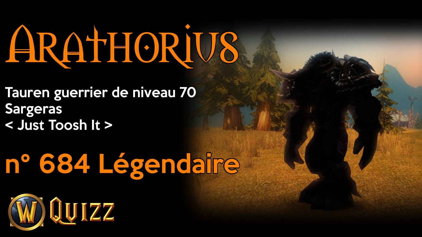 Arathorius, Tauren guerrier de niveau 70, Sargeras