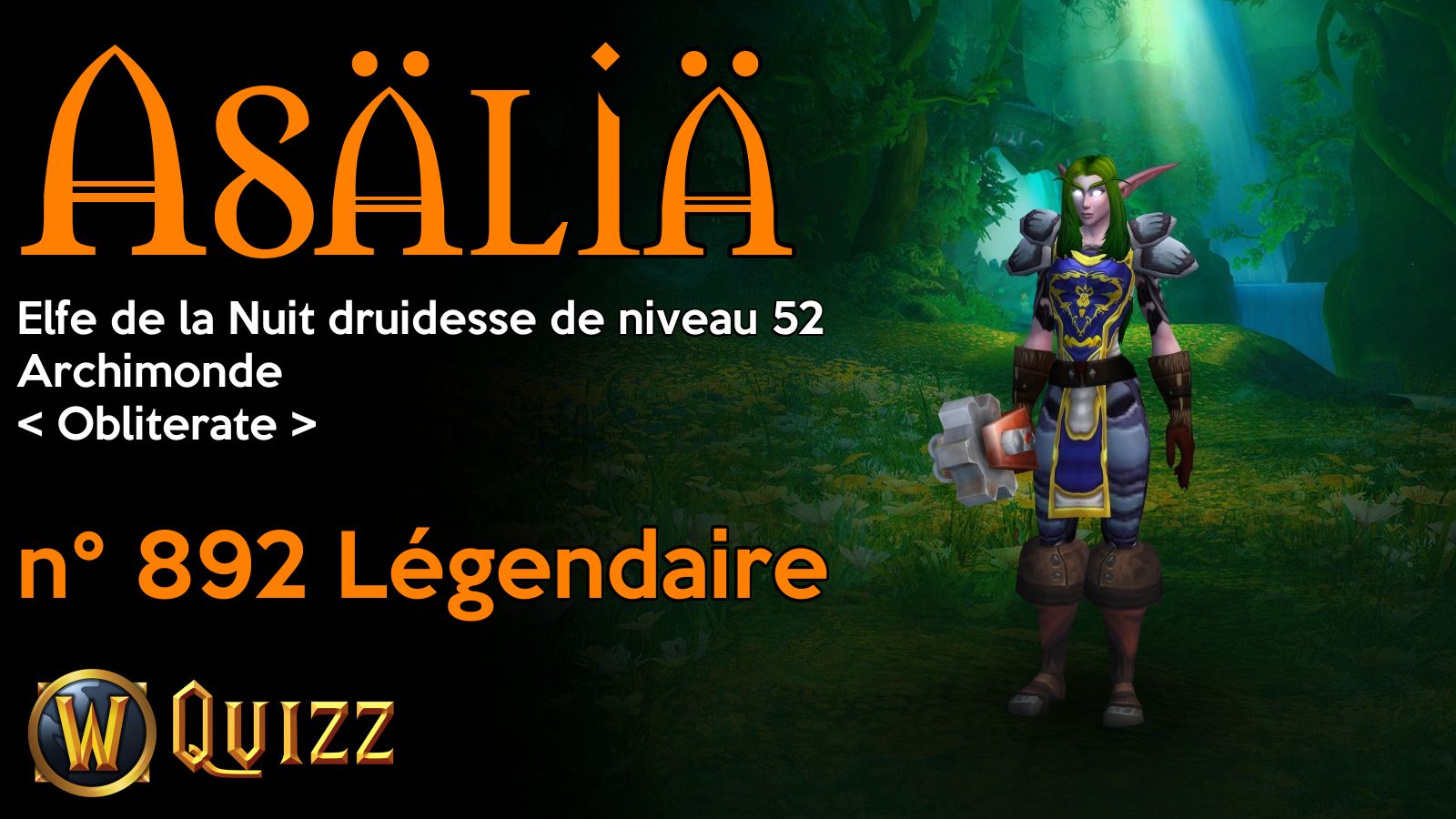 Asäliä, Elfe de la Nuit druidesse de niveau 52, Archimonde