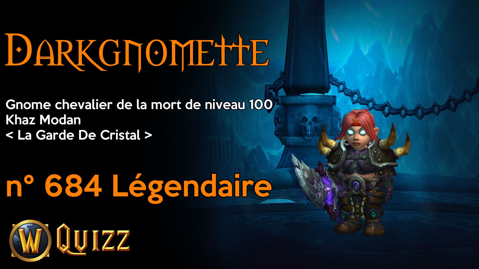 Darkgnomette, Gnome chevalier de la mort de niveau 100, Khaz Modan