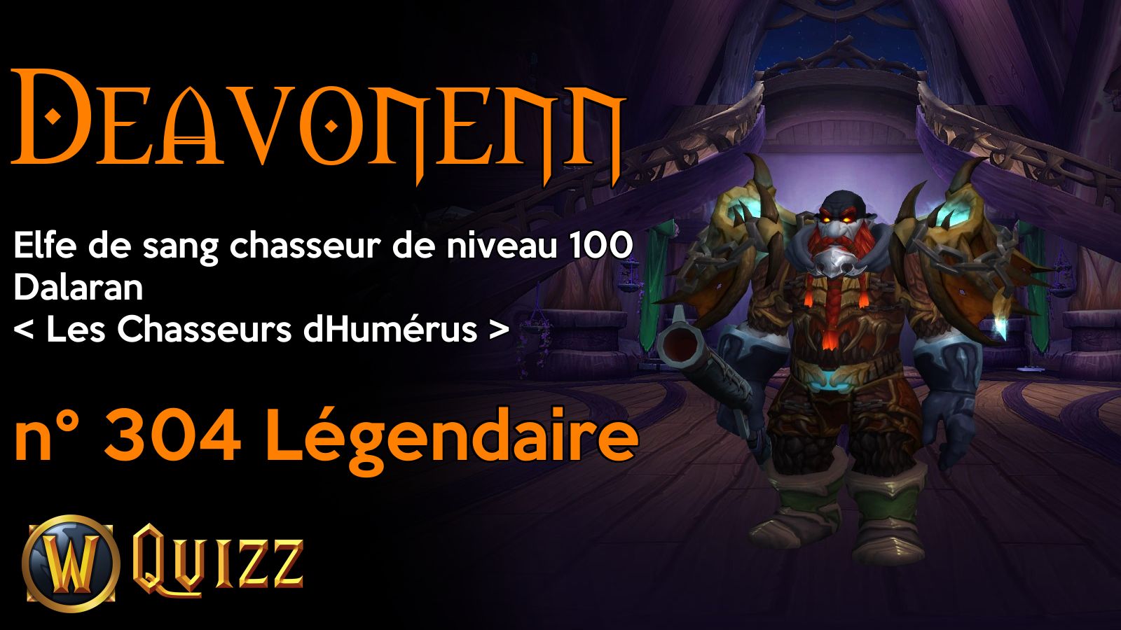 Deavonenn, Elfe de sang chasseur de niveau 100, Dalaran