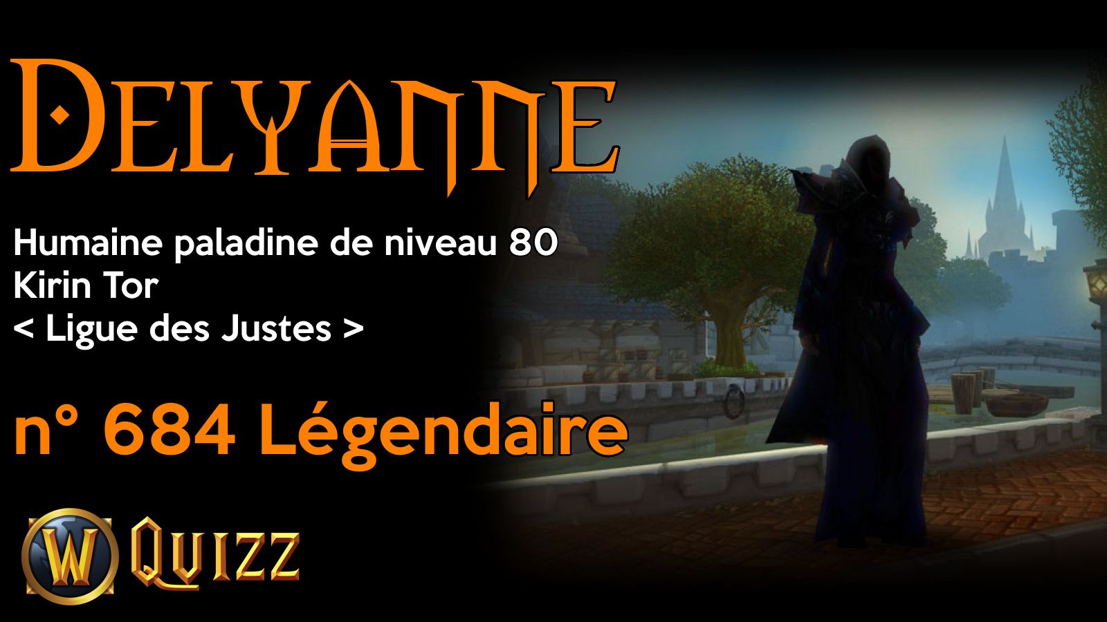 Delyanne, Humaine paladine de niveau 80, Kirin Tor