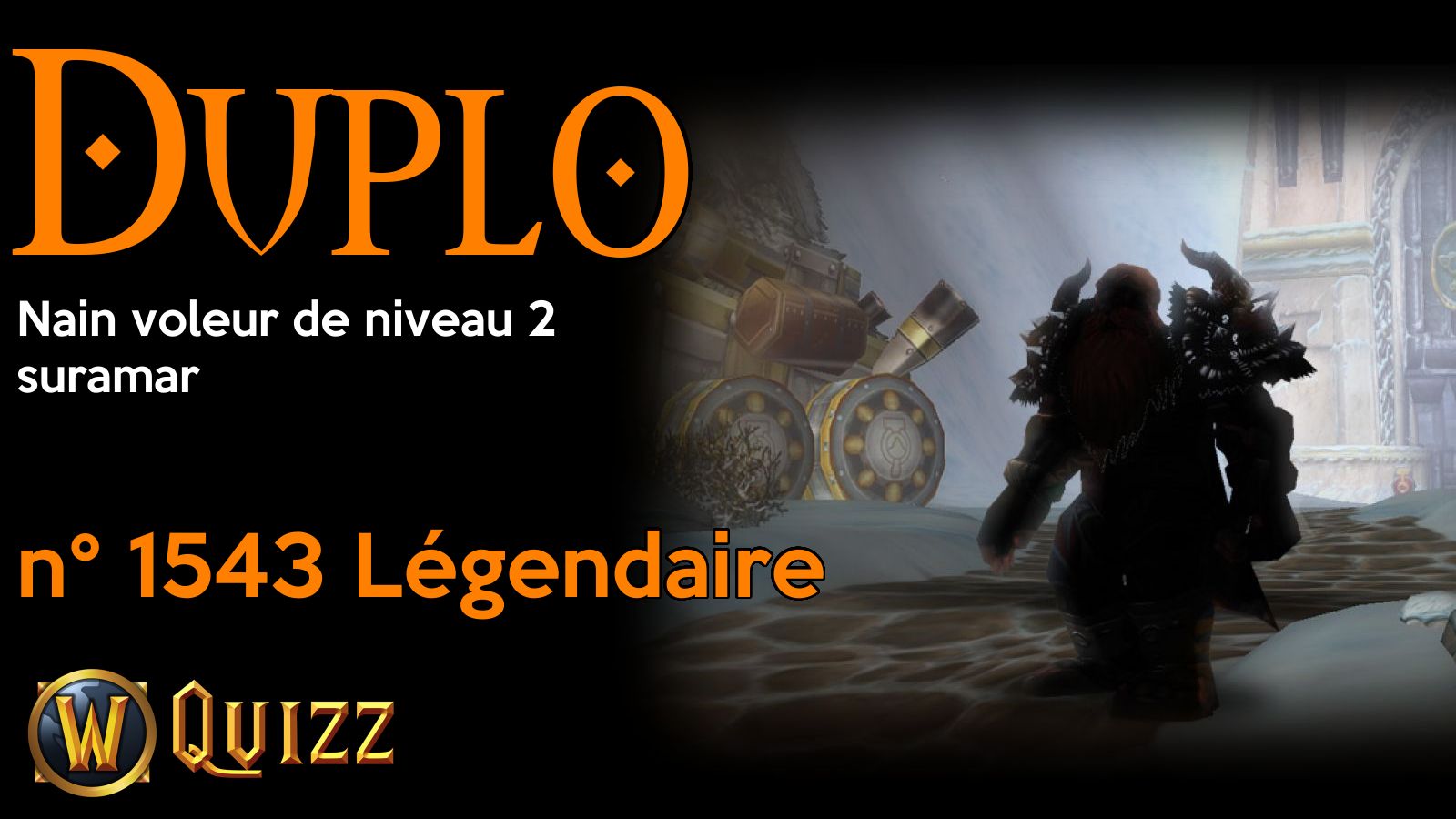 Duplo, Nain voleur de niveau 2, suramar