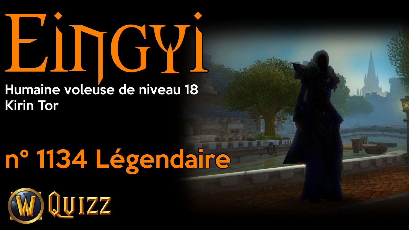 Eingyi, Humaine voleuse de niveau 18, Kirin Tor