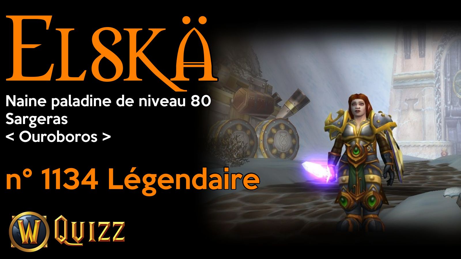 Elskä, Naine paladine de niveau 80, Sargeras