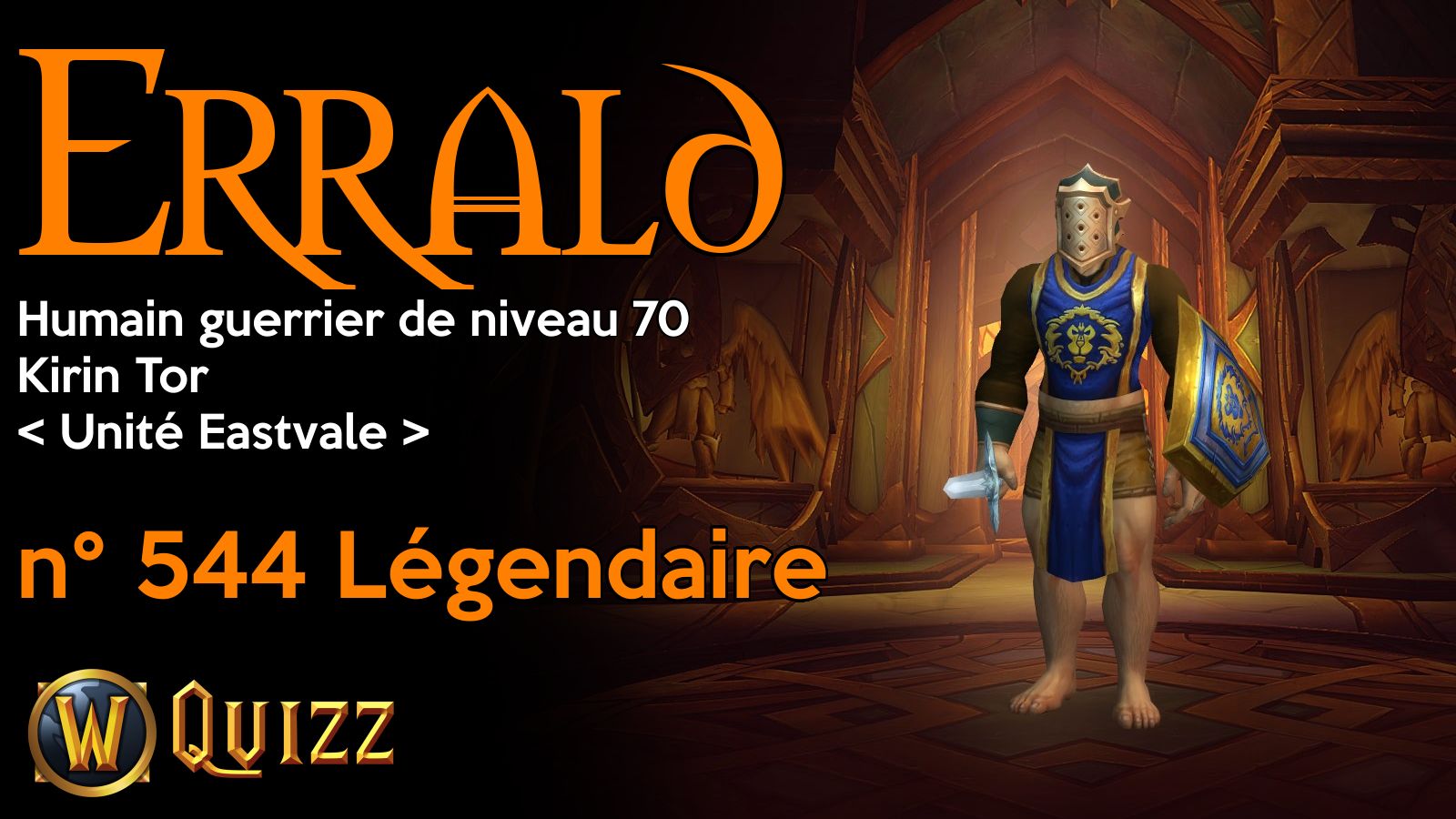 Errald, Humain guerrier de niveau 70, Kirin Tor