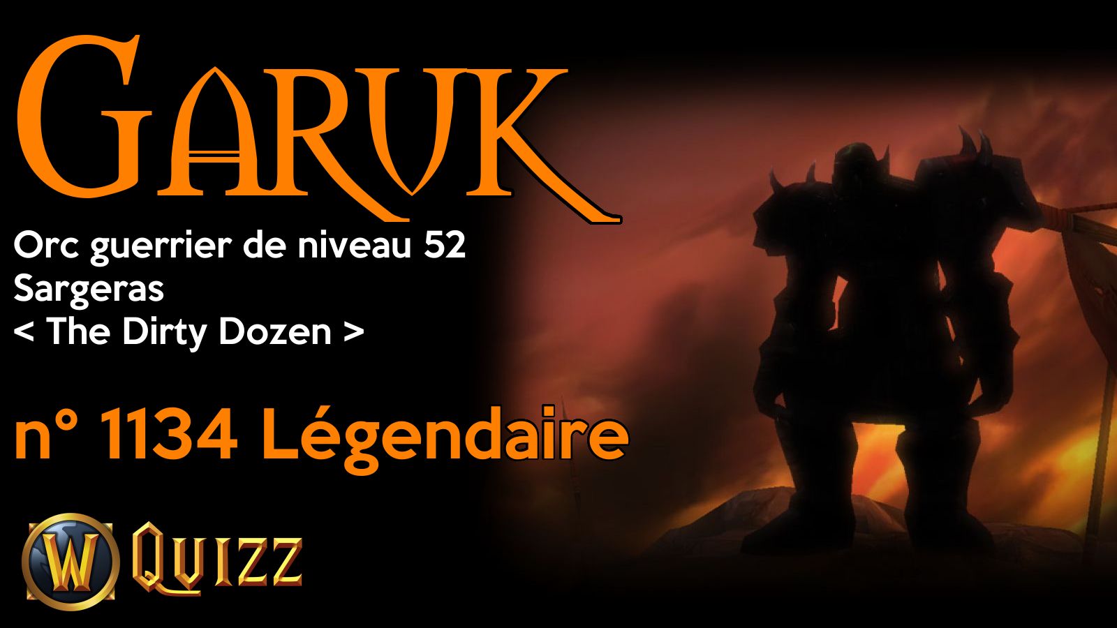 Garuk, Orc guerrier de niveau 52, Sargeras