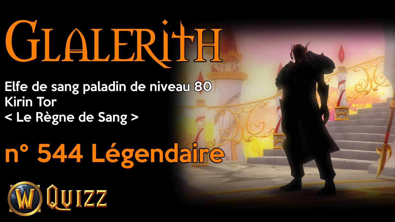 Glalerith, Elfe de sang paladin de niveau 80, Kirin Tor