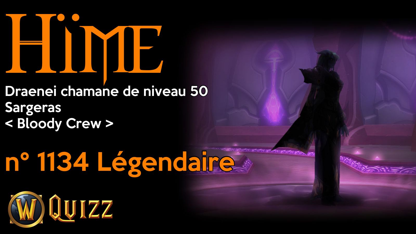 Hïme, Draenei chamane de niveau 50, Sargeras