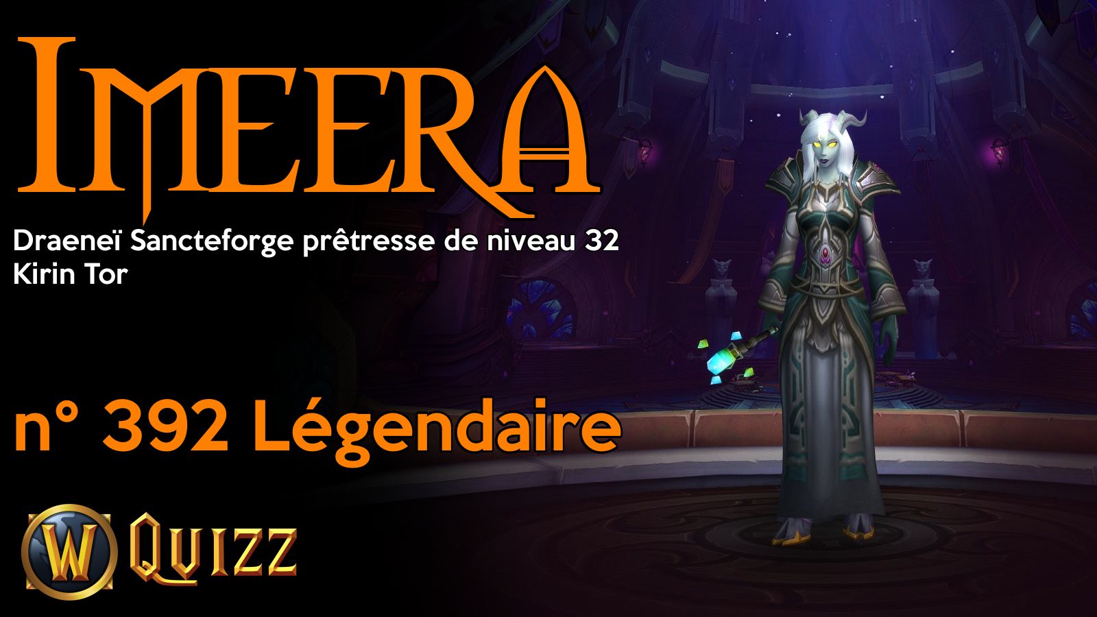 Imeera, Draeneï Sancteforge prêtresse de niveau 32, Kirin Tor